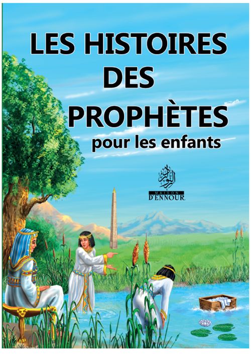 Les histoires des prophètes pour les enfants - Oriental Flowers